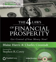 Cover of: The 4 Laws of Financial Prosperity: Get Control of Your Money Now!