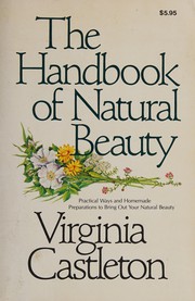 Cover of: Handbook of Natural Beauty by Virginia Castleton