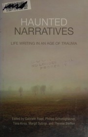 Haunted Narratives by Gabriele Rippl, Philipp Schweighauser, Tiina Kirss, Margit Sutrop, Therese Steffen