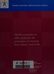 Cover of: Health Promotion in Older People for the Prevention of Coronary Heart Disease and Stroke (Effectiveness Review Series)