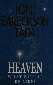 Cover of: Heaven: what will it be like?
