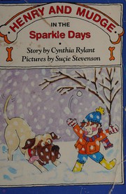 Cover of: Henry and Mudge in the sparkle days: the fifth book of their adventures