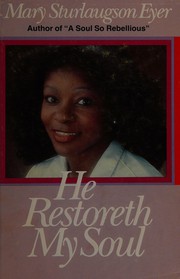 Cover of: He restoreth my soul