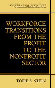 Cover of: Workforce Transitions from the Profit to the Nonprofit Sector (Nonprofit and Civil Society Studies)