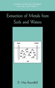 Extraction of metals from soils and waters