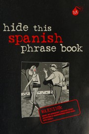 Cover of: Hide this Spanish phrase book
