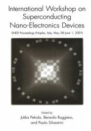 International Workshop on Superconducting Nano-electronics Devices : SNED proceedings, Naples, Italy, May 28-June 1, 2001