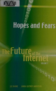 Cover of: Hopes and fears: the future of the Internet II