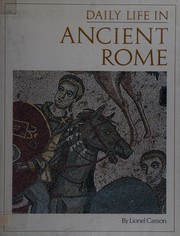 Cover of: The Horizon book of daily life in ancient Rome