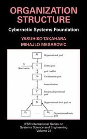 Organization structure : cybernetic systems foundation