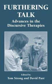 Furthering talk : advances in the discursive therapies