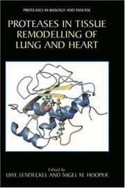 Proteases in tissue remodeling of lung and heart