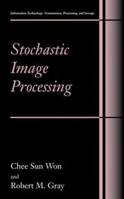 Cover of: Stochastic Image Processing (Information Technology: Transmission, Processing and Storage)