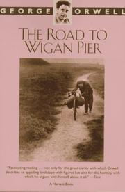 Cover of: The road to Wigan Pier by George Orwell