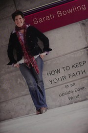Cover of: How to keep your faith in an upside-down world