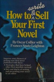 Cover of: How to write and sell your first novel by Oscar Collier