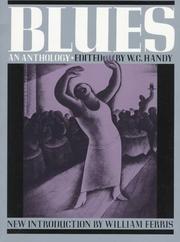 Cover of: Blues: An Anthology : Complete Words and Music of 53 Great Songs (Da Capo Paperback)