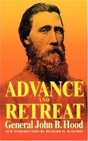 Advance and retreat by John Bell Hood