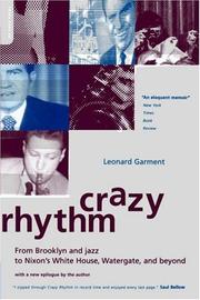 Cover of: Crazy rhythm: my journey from Brooklyn, jazz, and Wall Street to Nixon's White House, Watergate, and beyond--