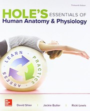 Cover of: GEN COMBO HOLES ESSENTIALS HUMAN ANATOMY & PHYSIOLOGY; CONNECT APR PHILS AC