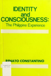 Cover of: Identity and consciousness: the Philippine experience