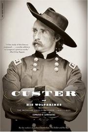 Cover of: Custer And His Wolverines: The Michigan Calvary Brigade, 1861-1865