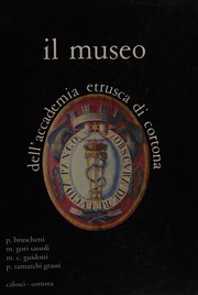 Il museo dell'Accademia etrusca di Cortona by Paolo Bruschetti
