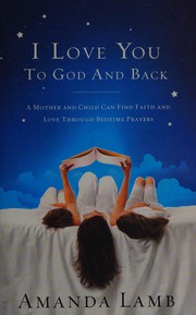 Cover of: I love you to God and back