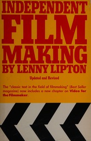 Cover of: Independent filmmaking by Lenny Lipton