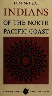 Cover of: Indians of the North Pacific coast: studies in selected topics