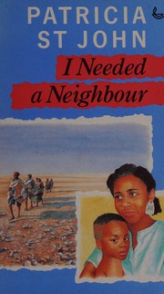 Cover of: I needed a neighbour