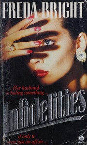 Cover of: Infidelities. by Freda Bright