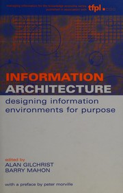 Information architecture by Alan Gilchrist, Barry Mahon