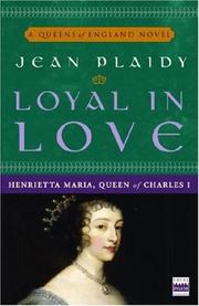 Loyal in Love by Eleanor Alice Burford Hibbert