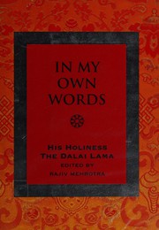 Cover of: In My Own Words by His Holiness Tenzin Gyatso the XIV Dalai Lama, Rajiv Mehrotra