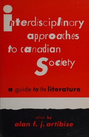 Cover of: Interdisciplinary Approaches to Canadian Society: A Guide to the Literature