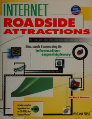 Cover of: Internet roadside attractions: sites, sounds & scenes along the information superhighway