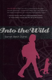 Cover of: Into the Wild by Sarah Beth Durst