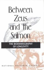 Cover of: Between Zeus and the salmon: the biodemography of longevity