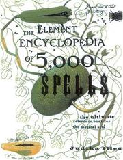 Cover of: The Element Encyclopedia of 5000 Spells: The Ultimate Reference Book for the Magical Arts