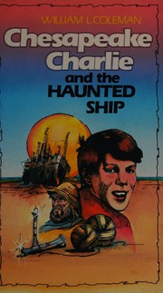 Cover of: Chesapeake Charlie and the haunted ship