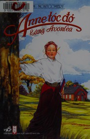 Cover of: Anne tóc đỏ làng Avonlea by Lucy Maud Montgomery