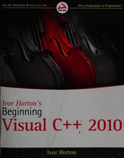 Ivor Horton's beginning Visual C++ 2010 by Ivor Horton