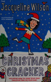 Cover of: Jacqueline Wilson Christmas Cracker by Jacqueline Wilson, Nick Sharratt