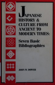 Cover of: Japanese history & culture from ancient to modern times: seven basic bibliographies