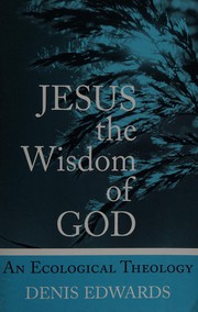 Cover of: Jesus the Wisdom of God by Denis Edwards