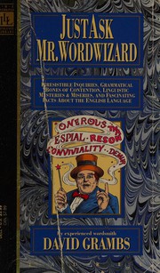 Cover of: Just ask Mr. Wordwizard: "sentences repaired, words offered, ignorance thwarted"