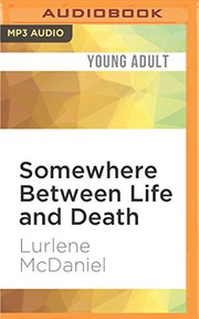Cover of: Somewhere Between Life and Death