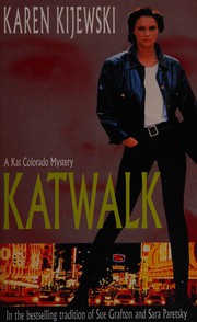 Katwalk by Karen Kijewski