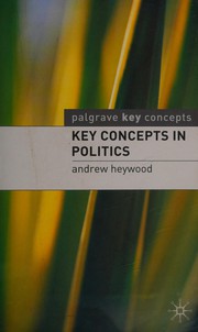Key concepts in politics by Andrew Heywood